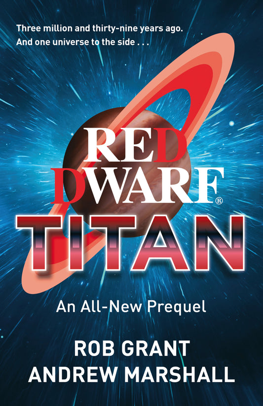 Red Dwarf: Titan by Rob Grant, Andrew Marshall