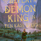 How to Defeat a Demon King in Ten Easy Steps by Andrew Rowe
