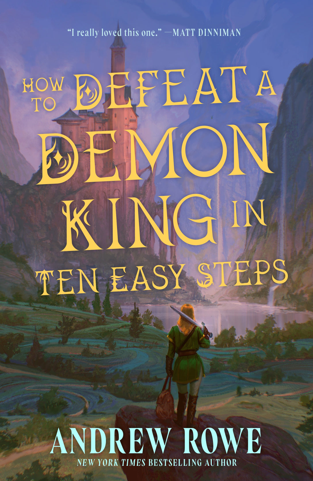 How to Defeat a Demon King in Ten Easy Steps by Andrew Rowe