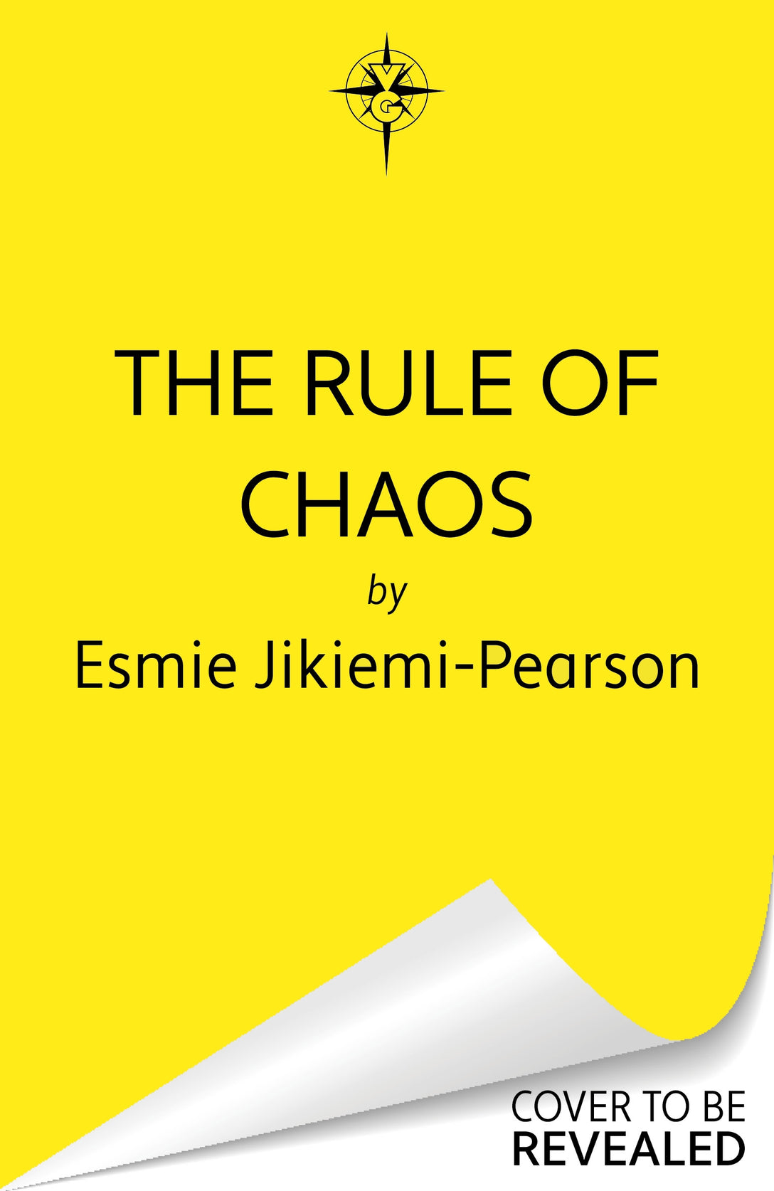 The Rule of Chaos by Esmie Jikiemi-Pearson