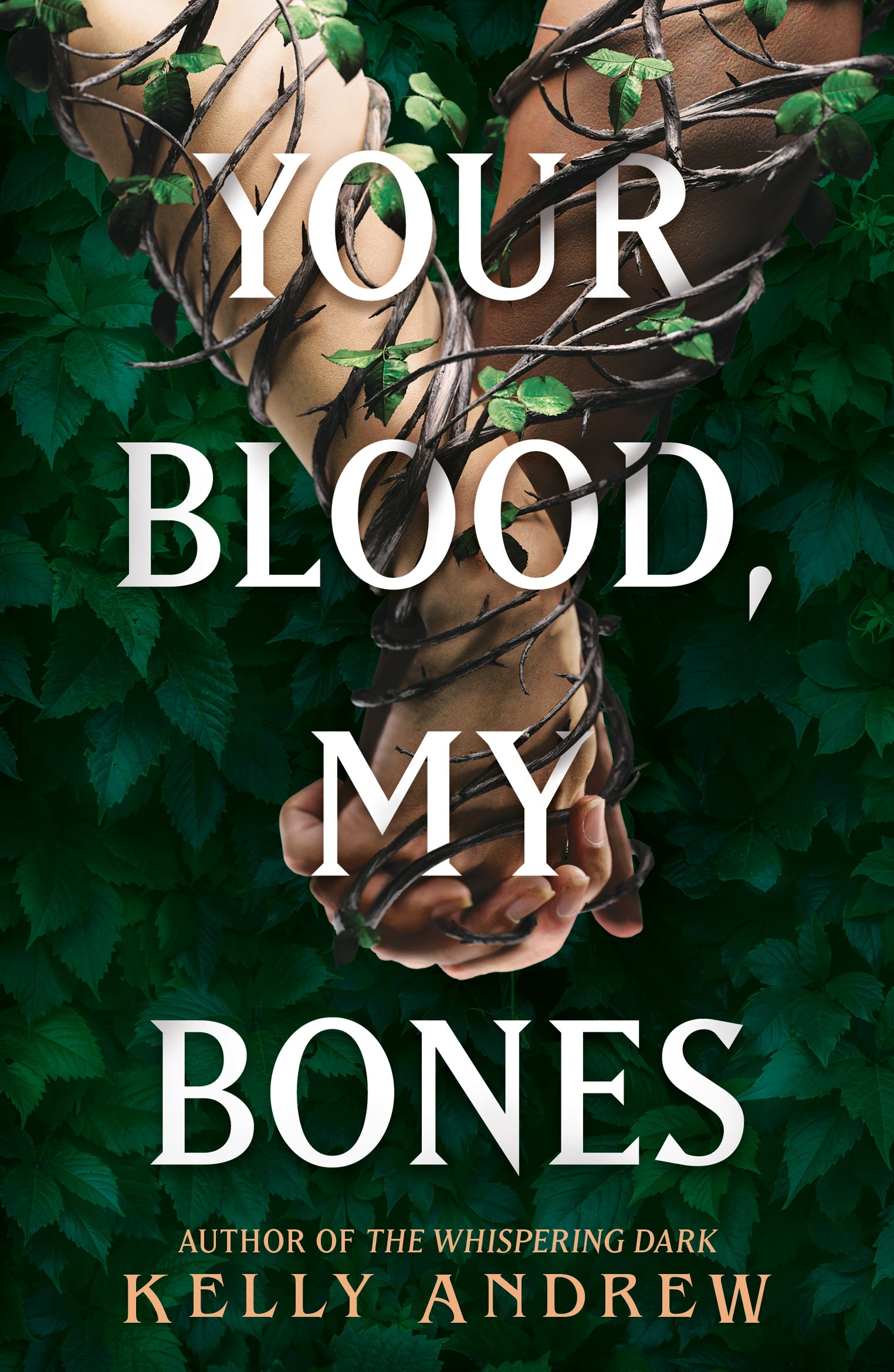 Your Blood, My Bones by Kelly Andrew