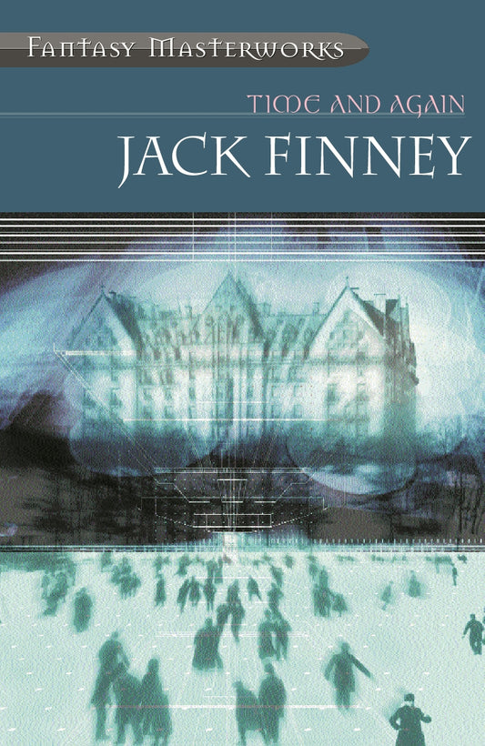 Time And Again by Jack Finney