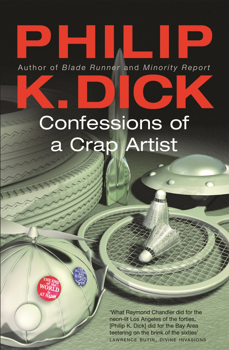 Confessions of a Crap Artist by Philip K Dick