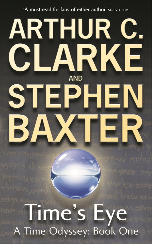 Time's Eye by Arthur C. Clarke, Stephen Baxter