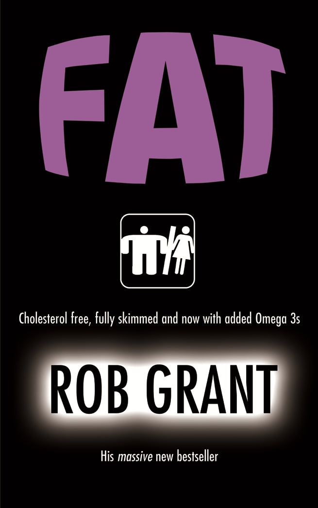 Fat by Rob Grant