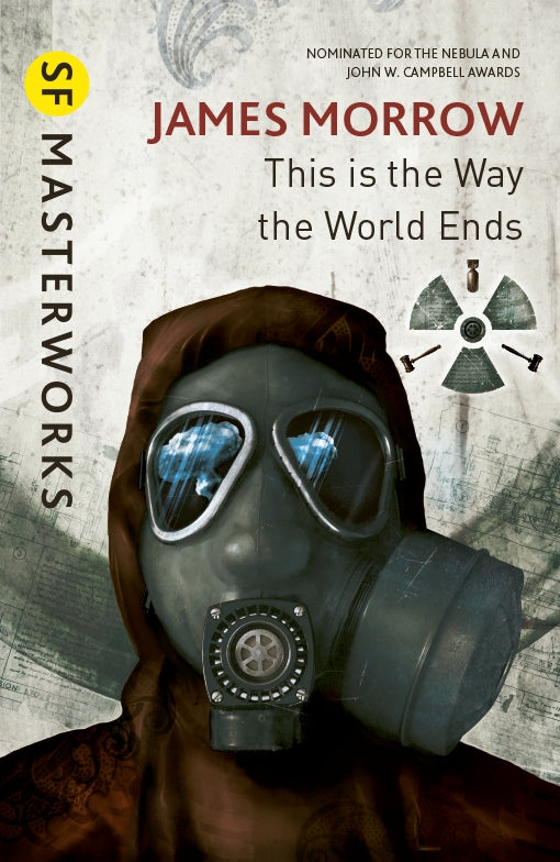 This Is the Way the World Ends by James Morrow