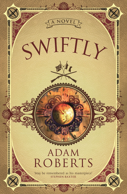 Swiftly by Adam Roberts