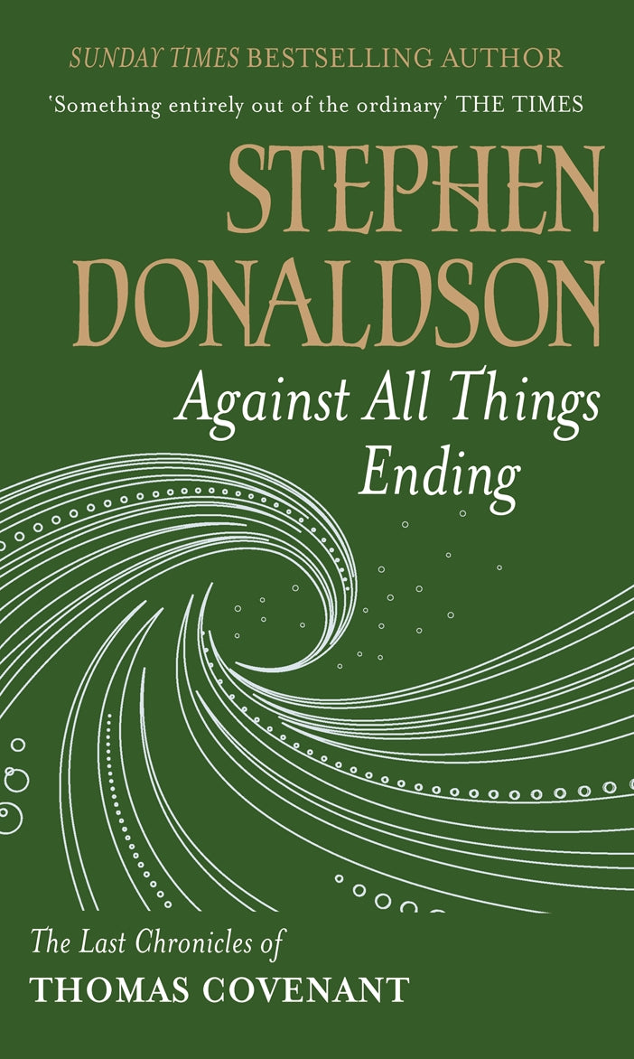 Against All Things Ending by Stephen Donaldson
