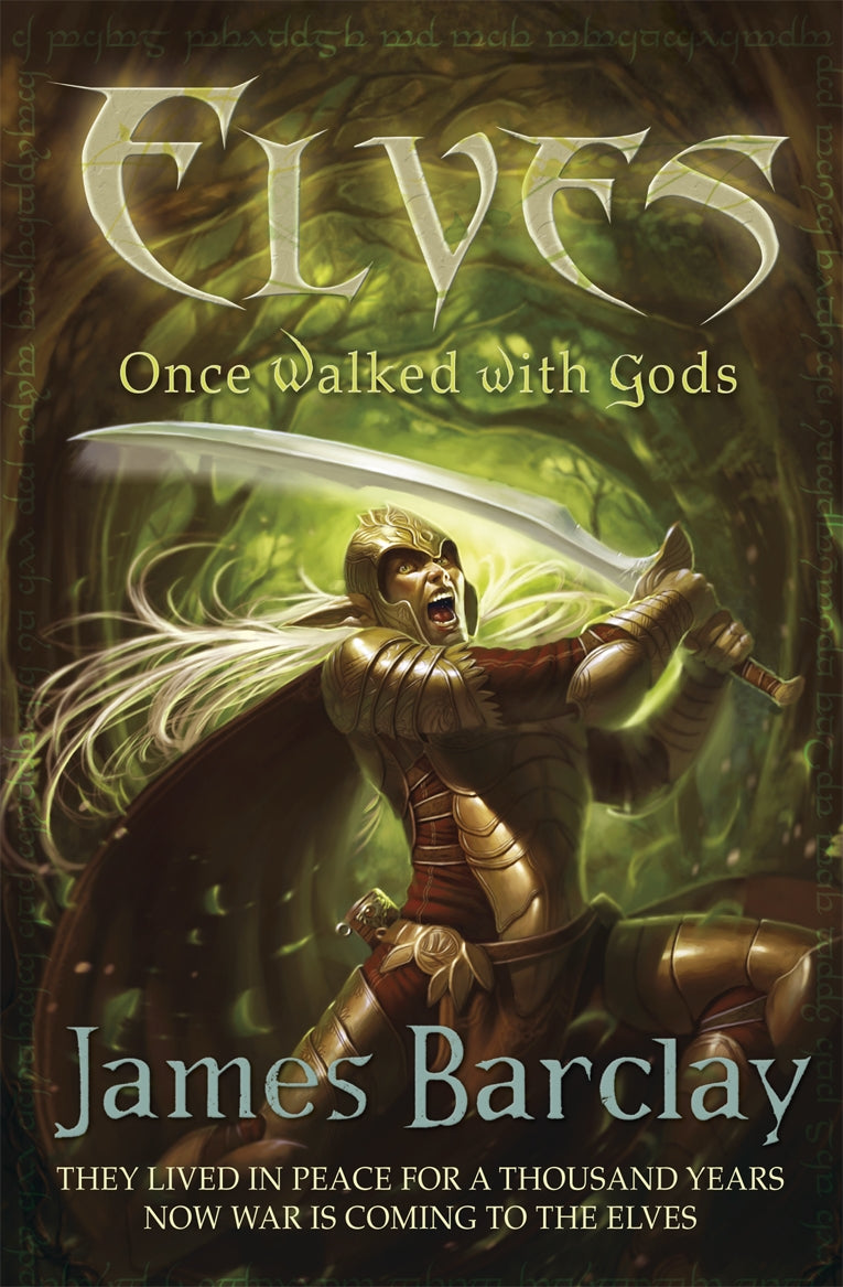 Elves: Once Walked With Gods by James Barclay