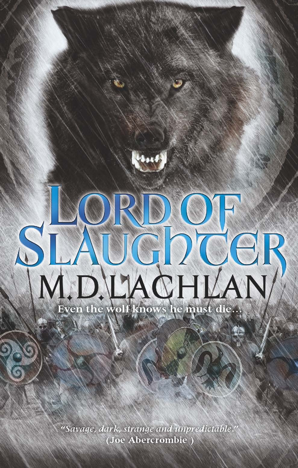 Lord of Slaughter by M.D. Lachlan