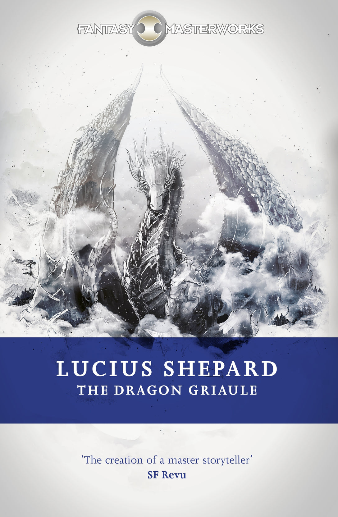 The Dragon Griaule by Lucius Shepard