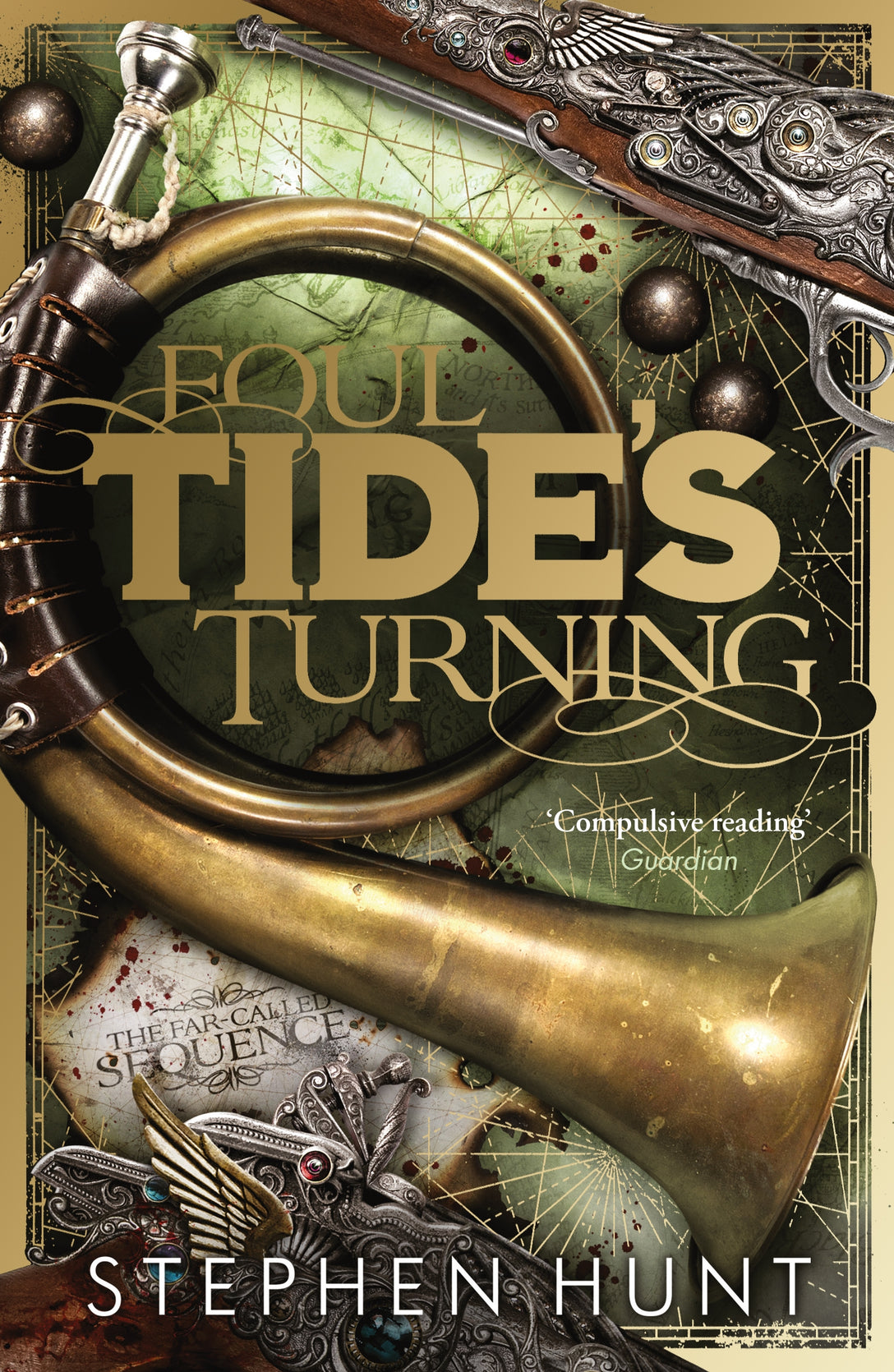 Foul Tide's Turning by Stephen Hunt