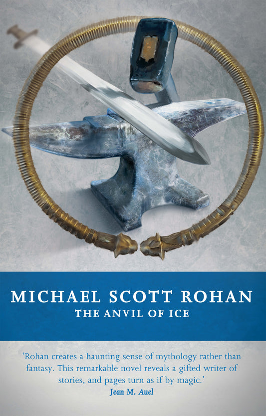 The Anvil of Ice by Michael Scott Rohan