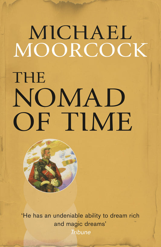 The Nomad of Time by Michael Moorcock