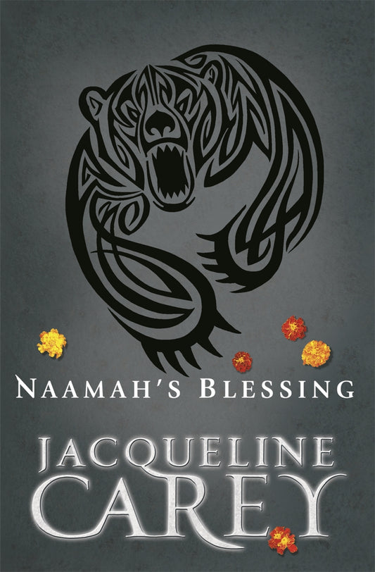 Naamah's Blessing by Jacqueline Carey