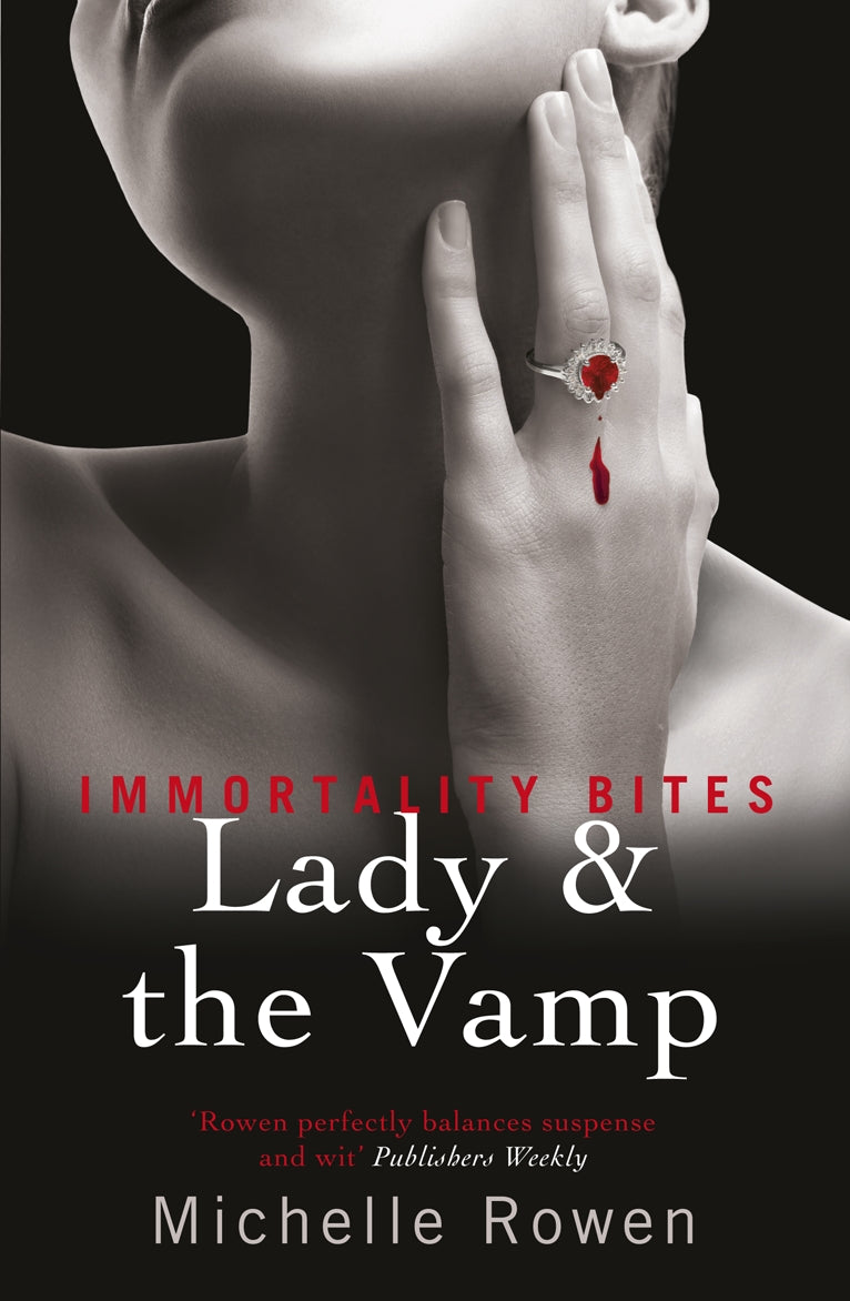 Lady & The Vamp by Michelle Rowen