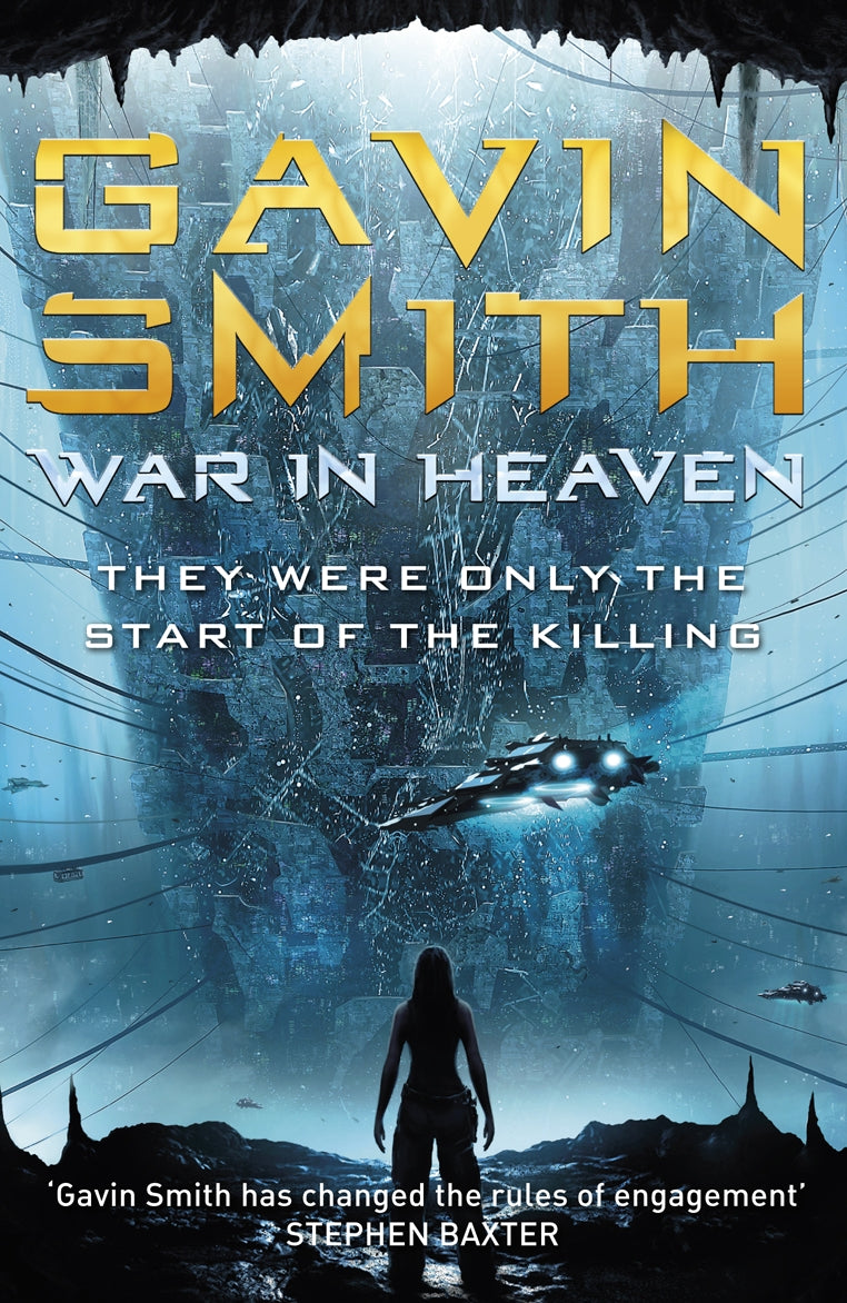 War in Heaven by Gavin G. Smith