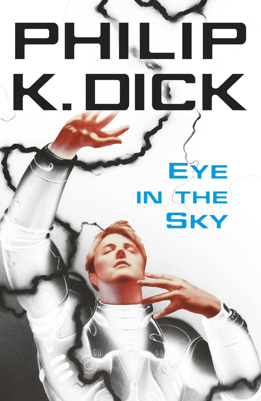 Eye In The Sky by Philip K Dick