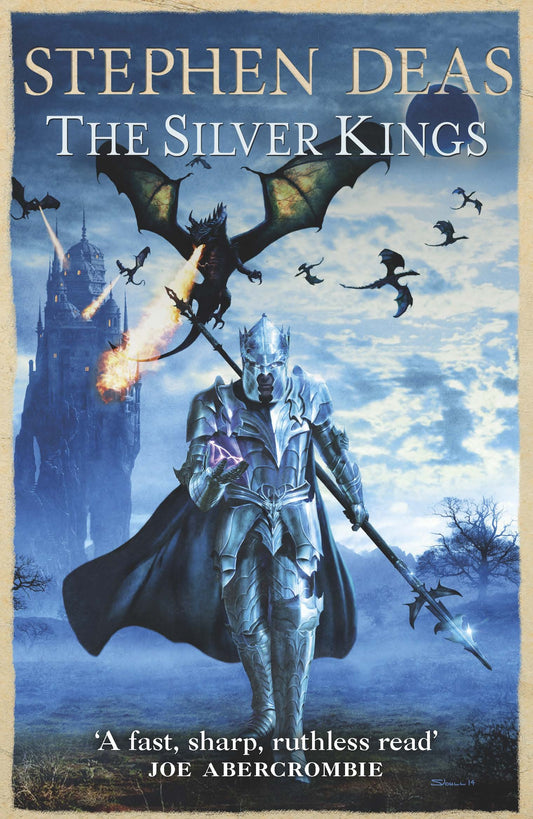 The Silver Kings by Stephen Deas