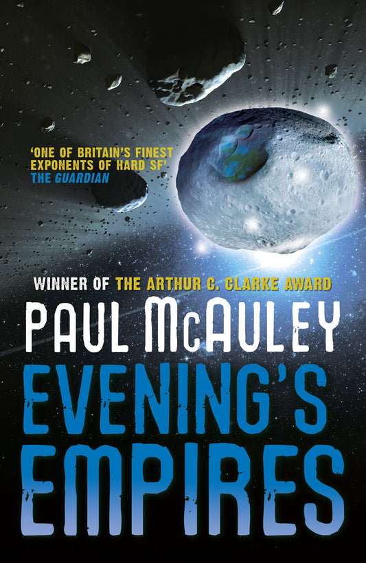 Evening's Empires by Paul McAuley
