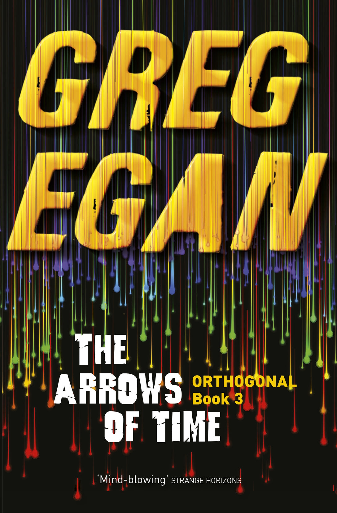 The Arrows of Time by Greg Egan