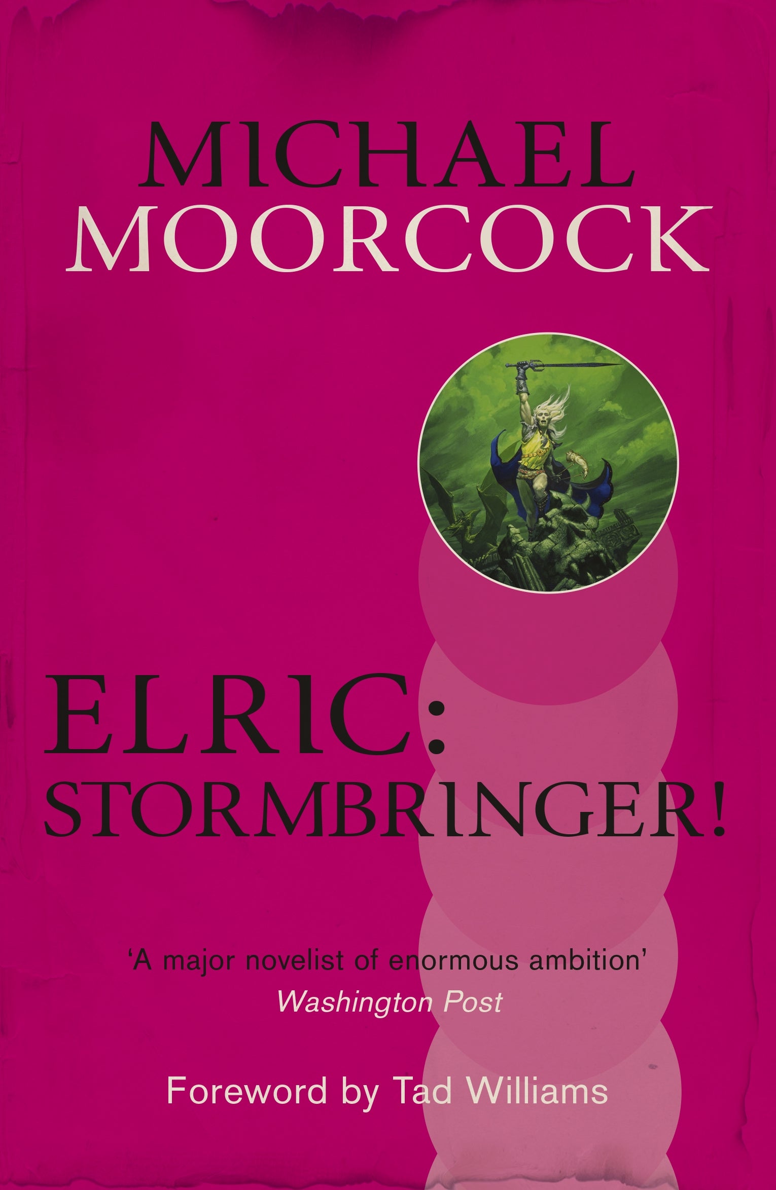 Elric: Stormbringer! by Michael Moorcock
