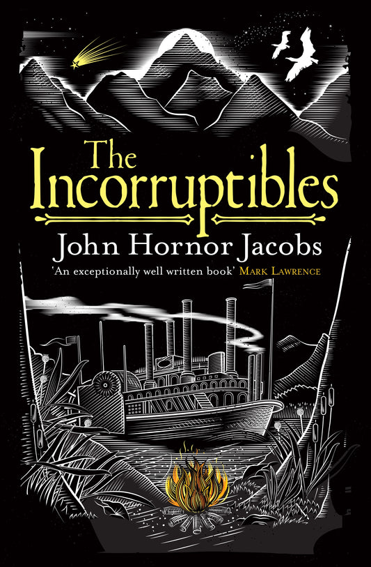 The Incorruptibles by John Hornor Jacobs