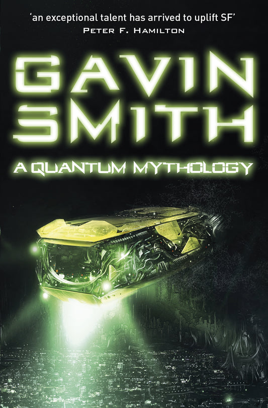 A Quantum Mythology by Gavin G. Smith