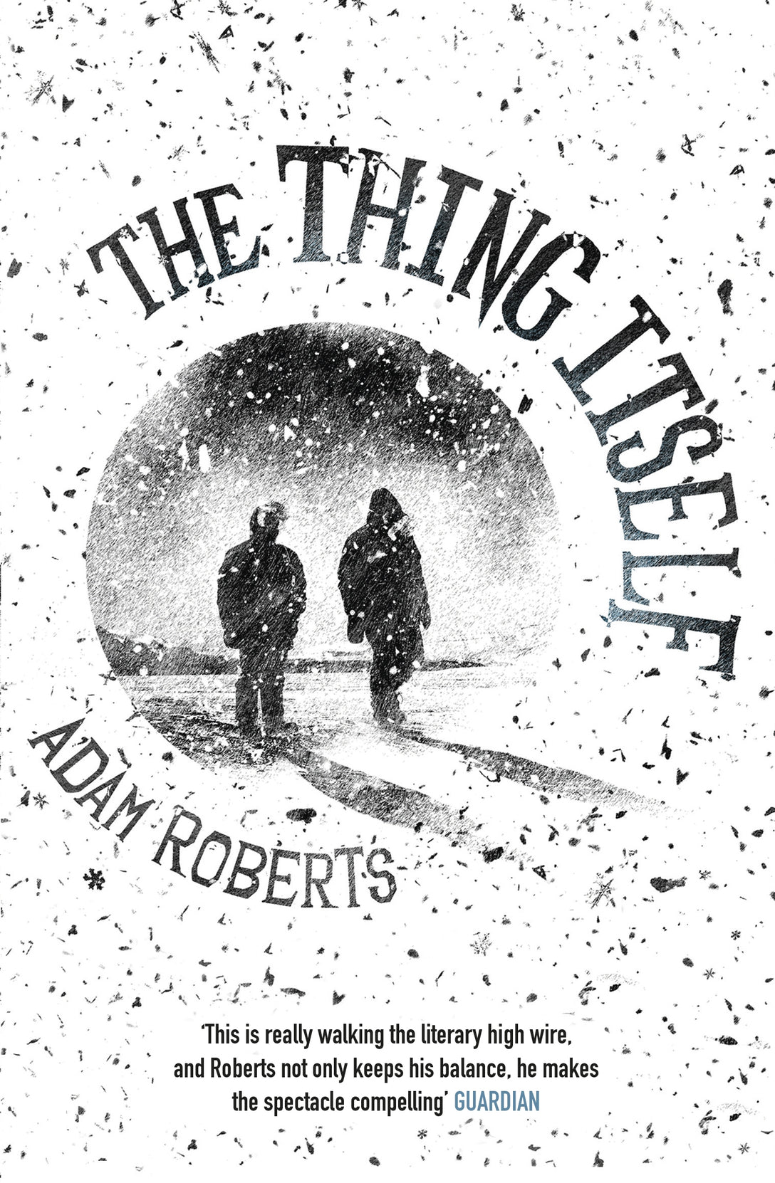 The Thing Itself by Adam Roberts