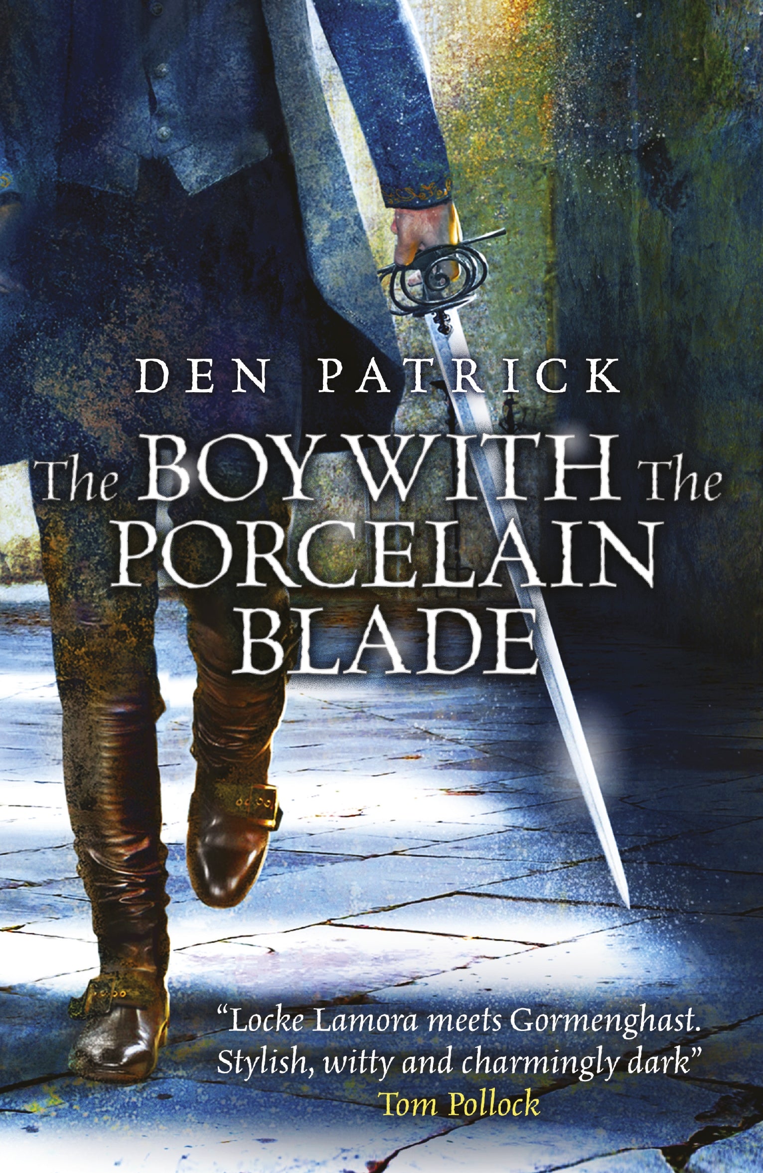 The Boy with the Porcelain Blade by Den Patrick