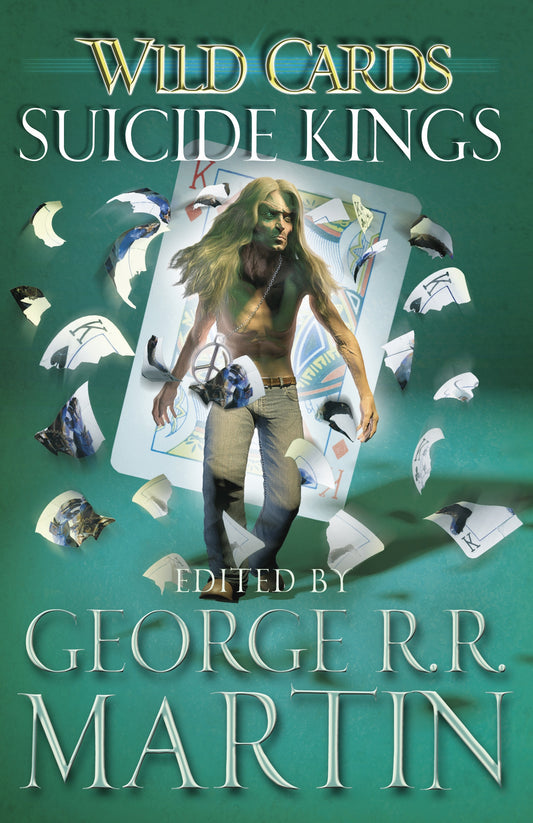 Wild Cards: Suicide Kings by George R.R. Martin
