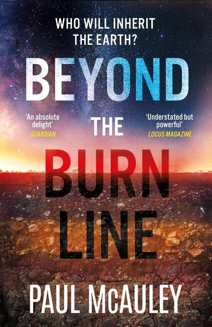 Beyond the Burn Line by Paul McAuley