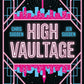 High Vaultage by Chris Sugden, Jen Sugden