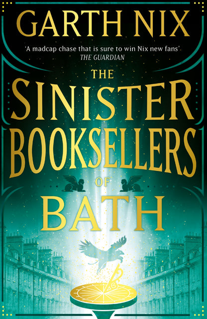 The Sinister Booksellers of Bath by Garth Nix