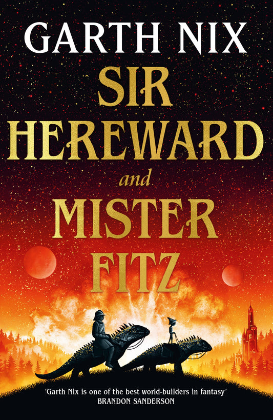 Sir Hereward and Mister Fitz by Garth Nix