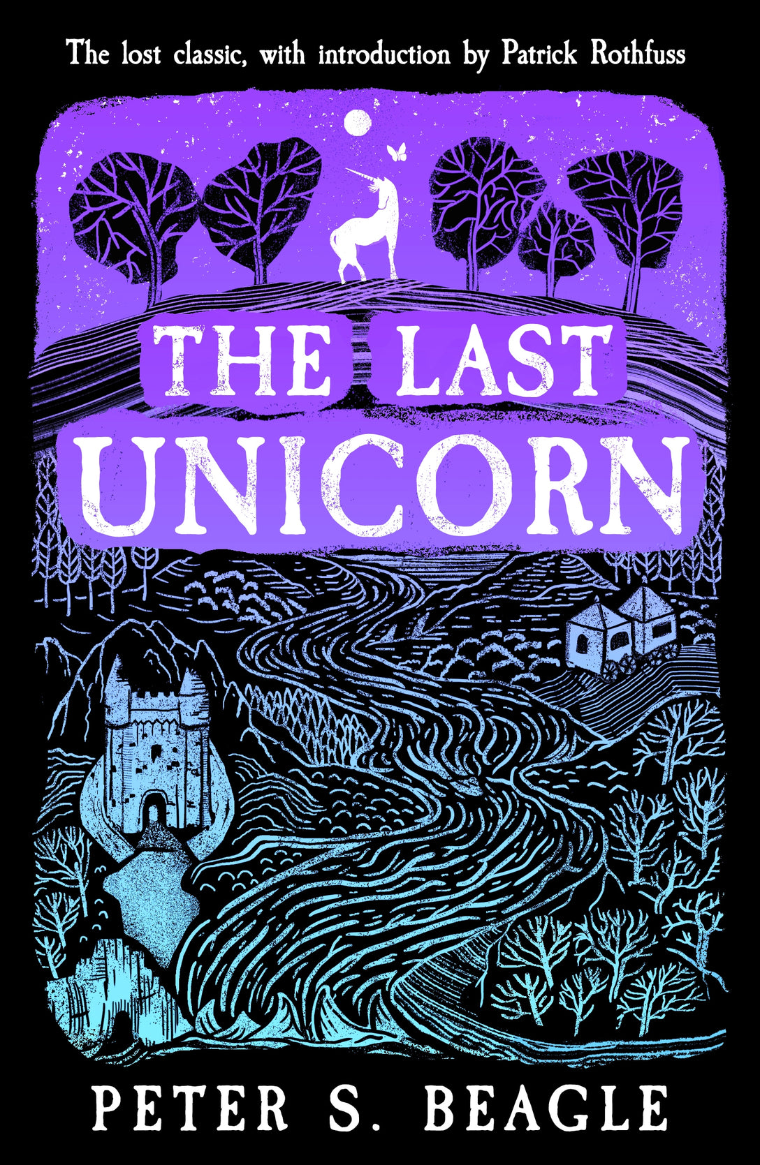 The Last Unicorn by Peter S. Beagle