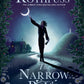 The Narrow Road Between Desires by Patrick Rothfuss, Nate Taylor