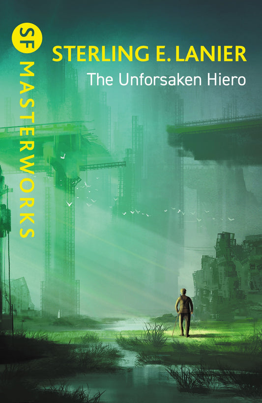 The Unforsaken Hiero by Sterling E. Lanier