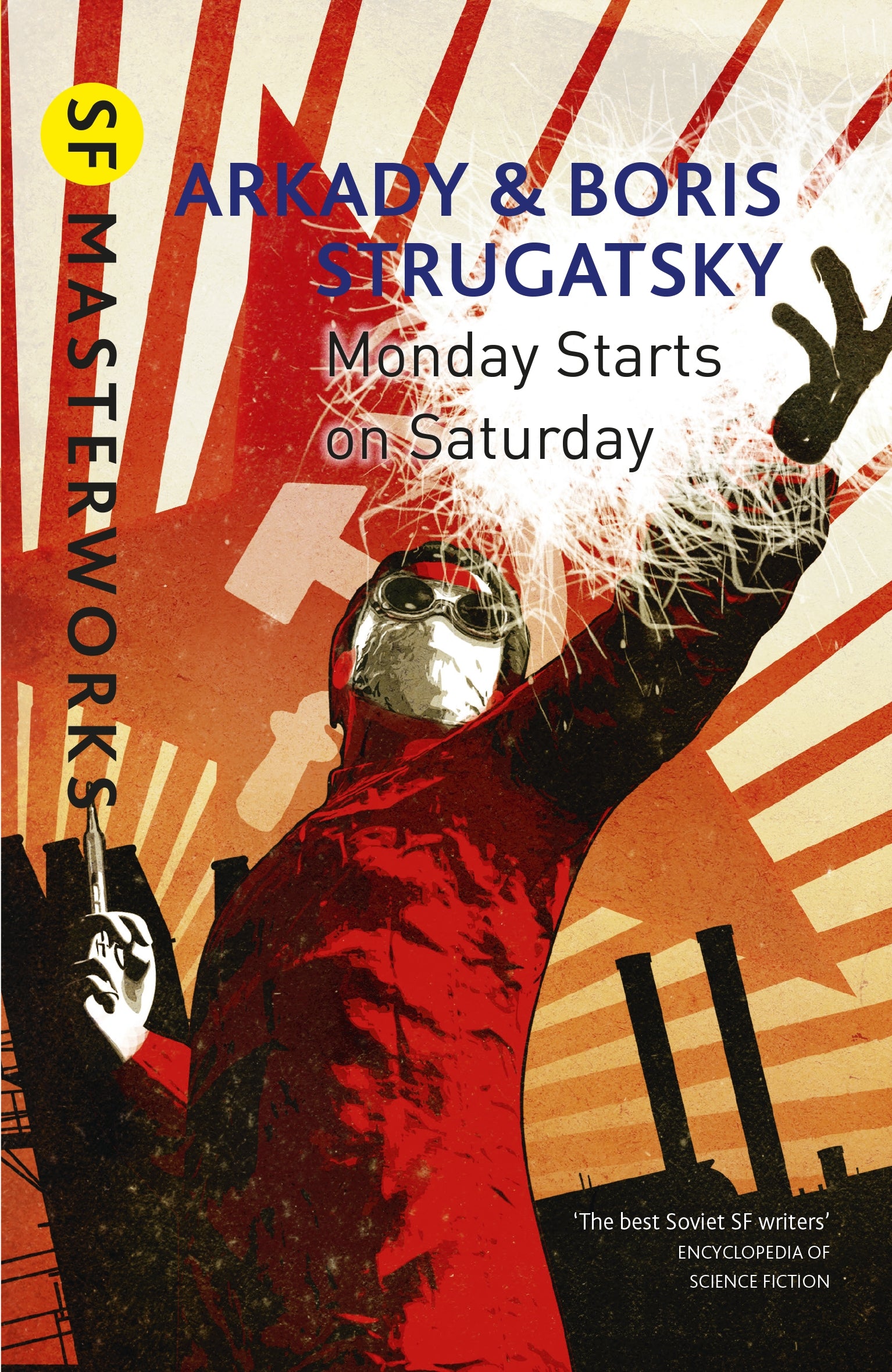 Monday Starts on Saturday by Arkady Strugatsky, Boris Strugatsky