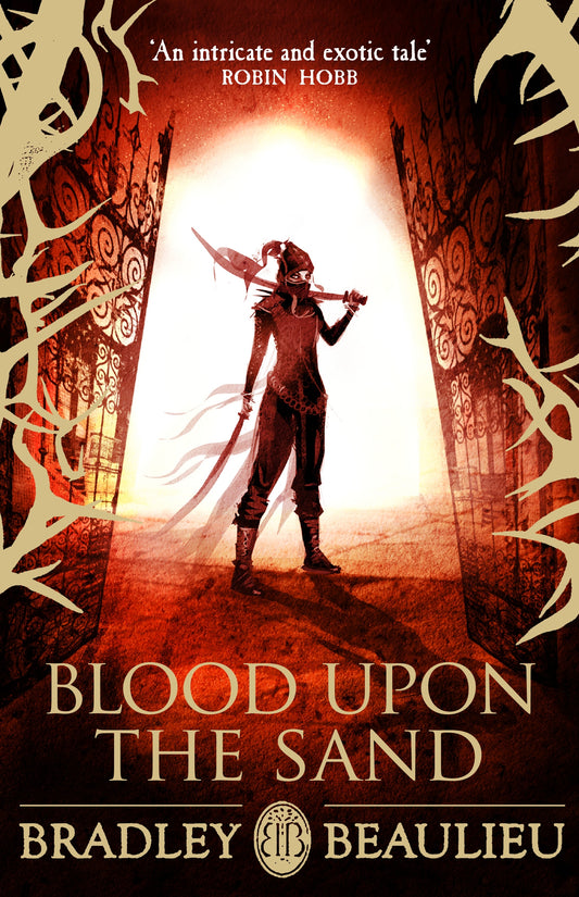 Blood upon the Sand by Bradley Beaulieu