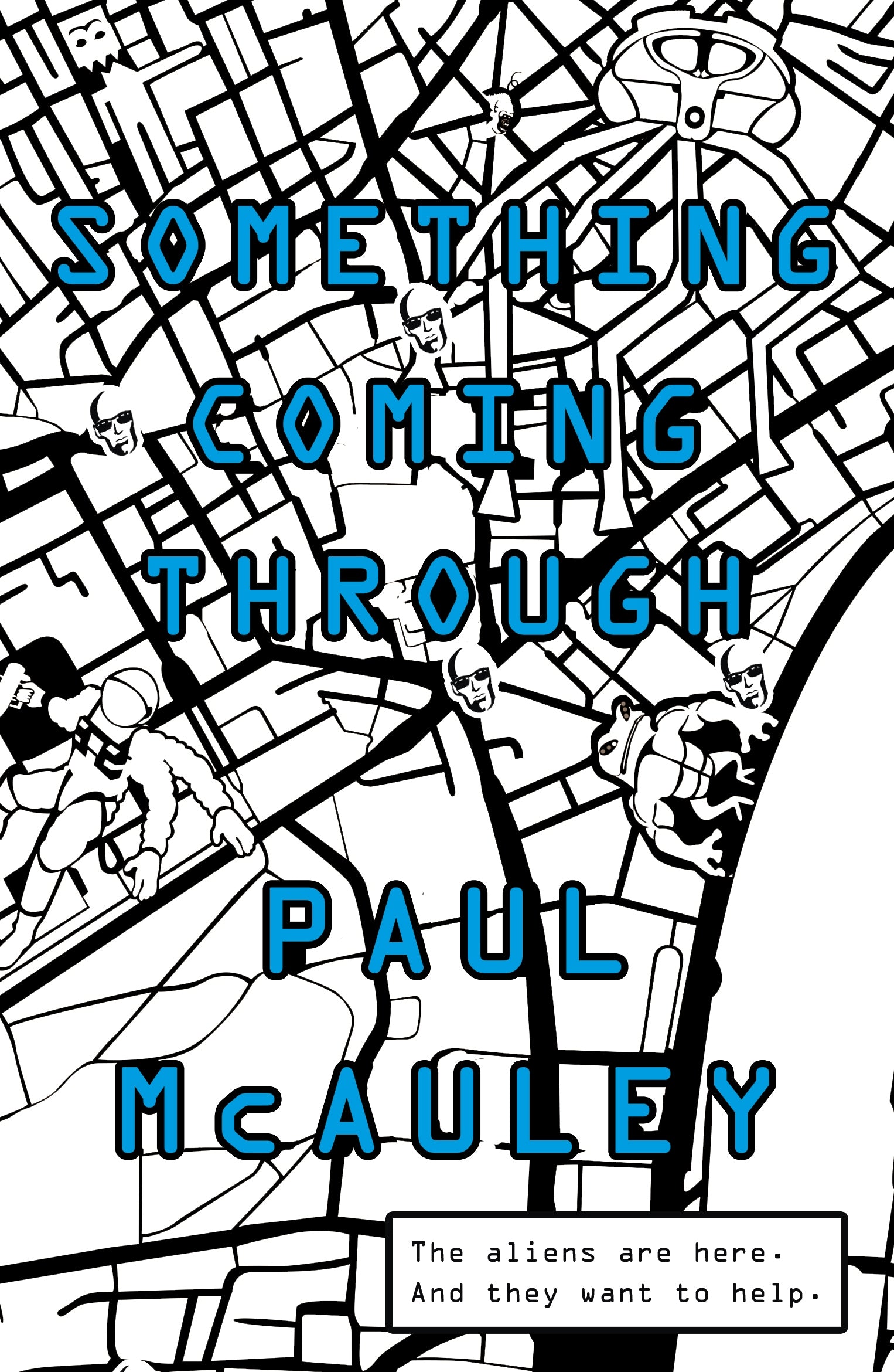 Something Coming Through by Paul McAuley