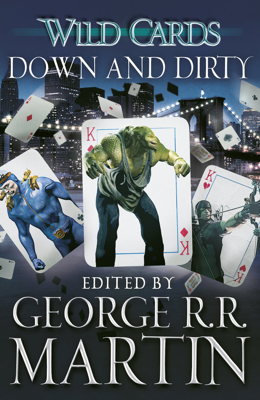 Wild Cards: Down and Dirty by George R.R. Martin