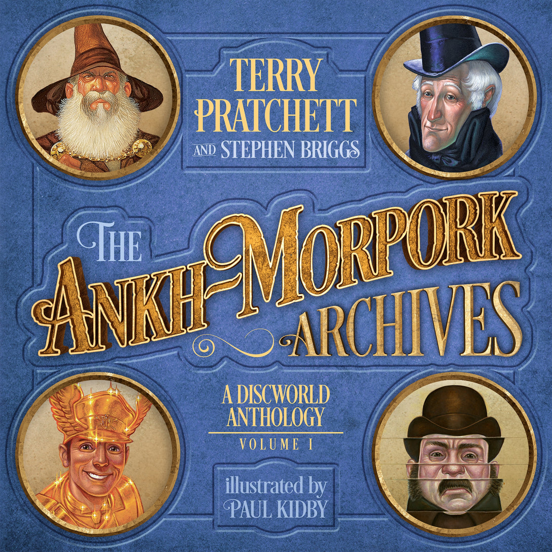 The Ankh-Morpork Archives: Volume One by Stephen Briggs, Terry Pratchett, Paul Kidby