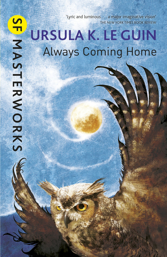 Always Coming Home by Ursula K. Le Guin
