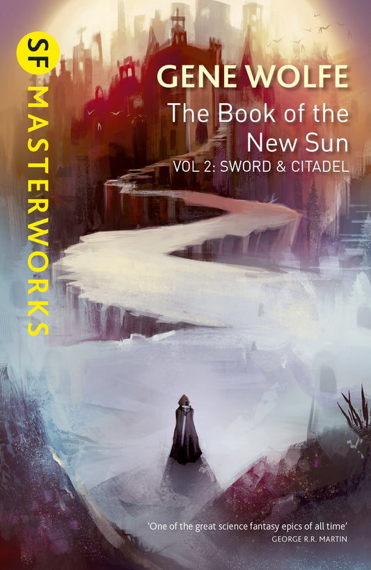 The Book of the New Sun: Volume 2 by Gene Wolfe