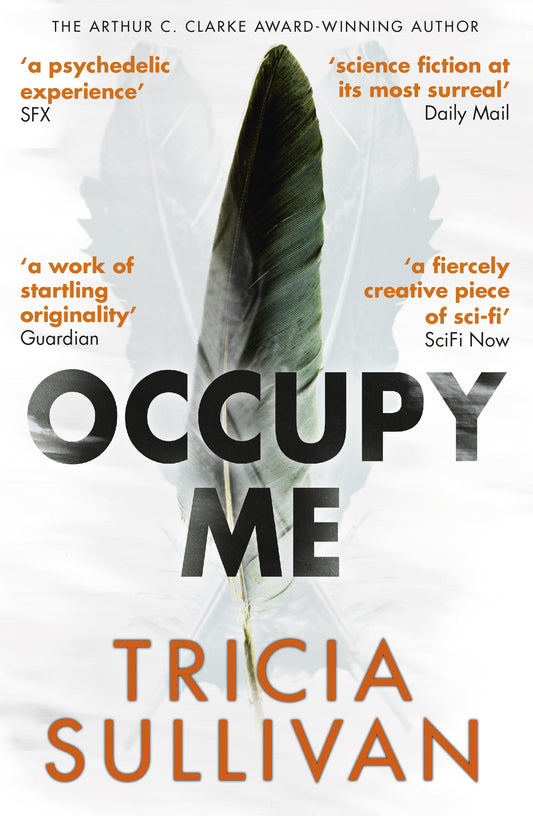 Occupy Me by Tricia Sullivan