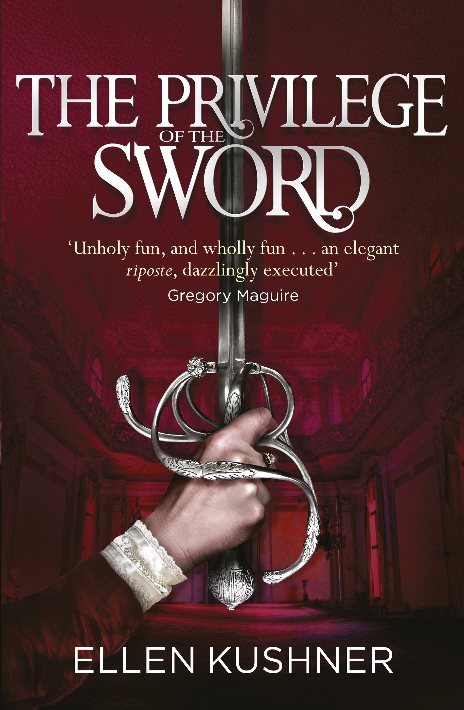 The Privilege of the Sword by Ellen Kushner