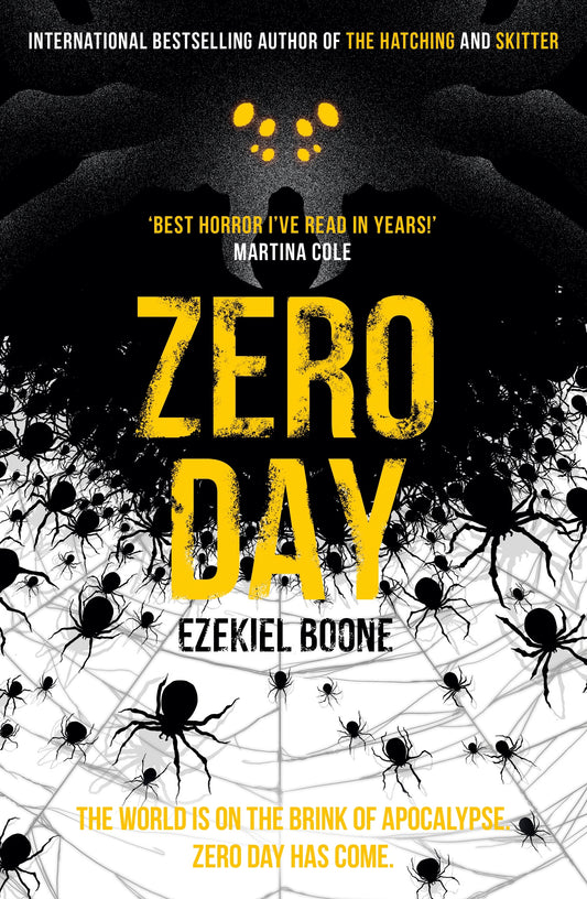 Zero Day by Ezekiel Boone