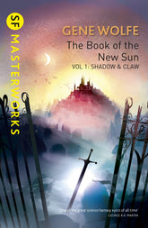 The Book Of The New Sun: Volume 1 by Gene Wolfe