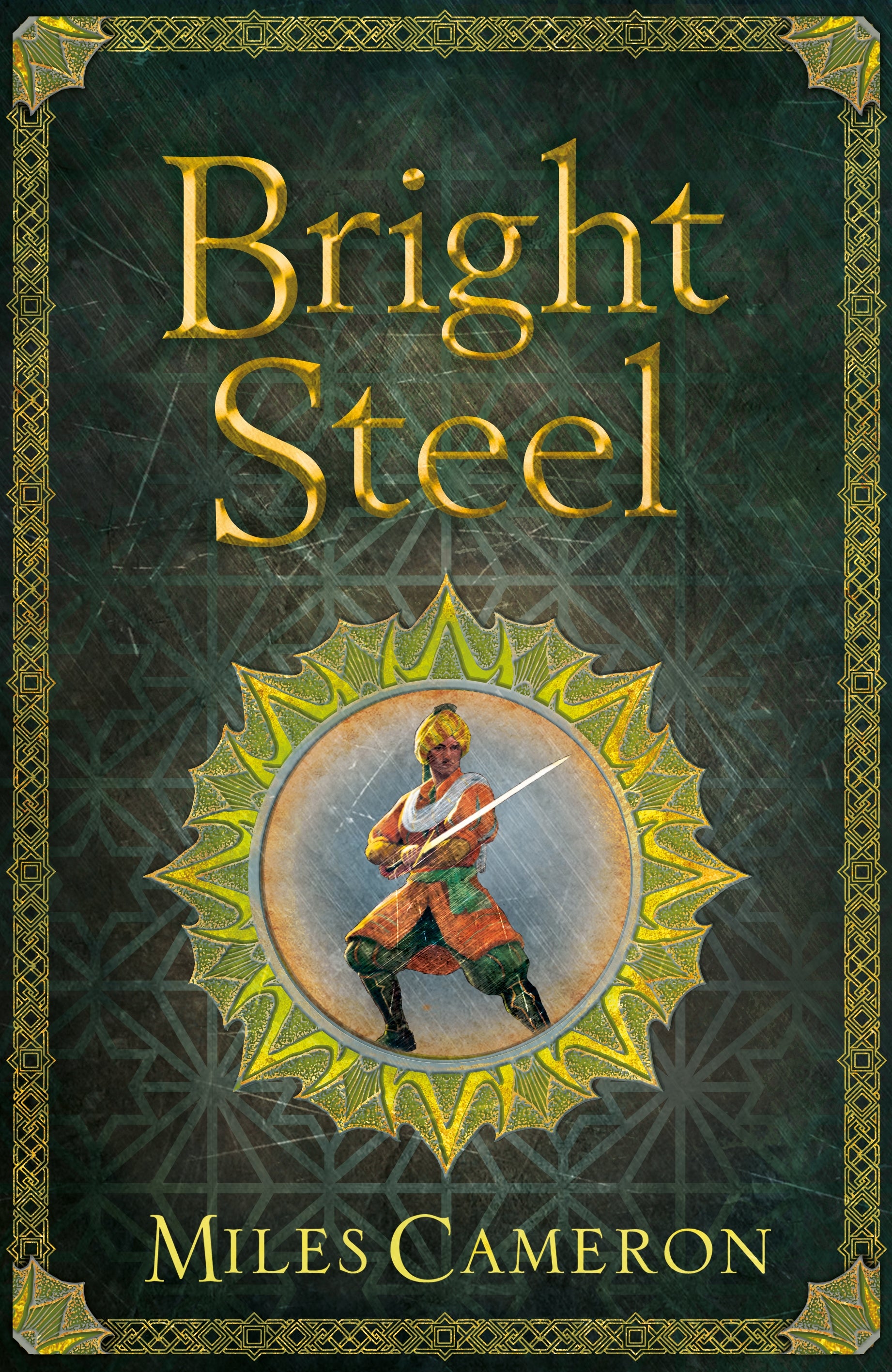 Bright Steel by Miles Cameron
